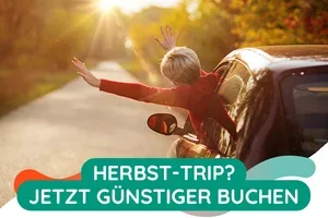 Herbstferien: Mietwagen fast 50% günstiger als letztes Jahr