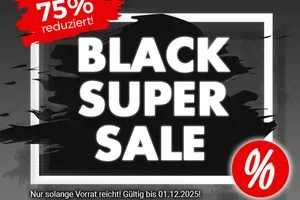 Nicht vergessen! Bis zu 75% sparen beim BLACK SUPER SALE!