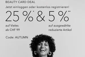 25 % + 5 % extra Vorteil mit Beauty Card!