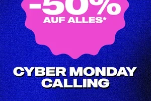CYBER MONDAY heißt: Bis zu -50% auf alles