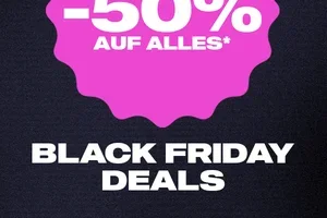 Nur heute: Bis zu –50%! Dein Black-Friday-Deal 🖤