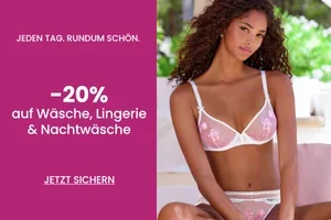 Bis morgen: 20% auf zarte Wäsche & edle Dessous!