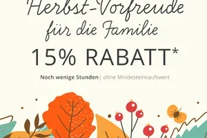 Nicht vergessen: 15 % auf alles 🍁