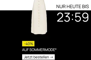 Bis Mitternacht: -40% auf Sommermode sparen ⏰