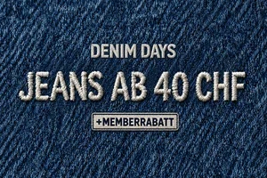 Jeans ab 40 CHF – die Denim Days sind da 👖🔥