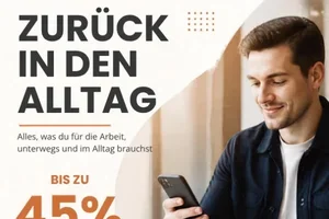 Zurück im Alltag? Bis zu 45 % sparen 🔥