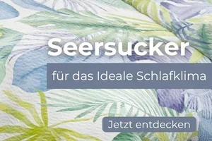Seersucker - perfektes Schlafklima