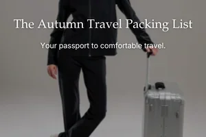 The Autumn Travel Packing List